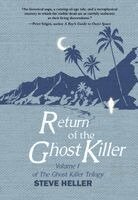 Steve Heller - Return of the Ghost Killer: Volume I of the Ghost Killer Trilogy, Häftad