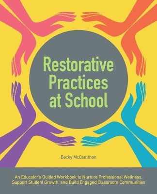 Becky McCammon, Becky, McCammon - Restorative Practices at School, Häftad