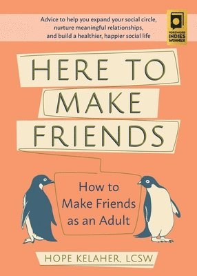 Hope Kelaher - Here to Make Friends, Häftad