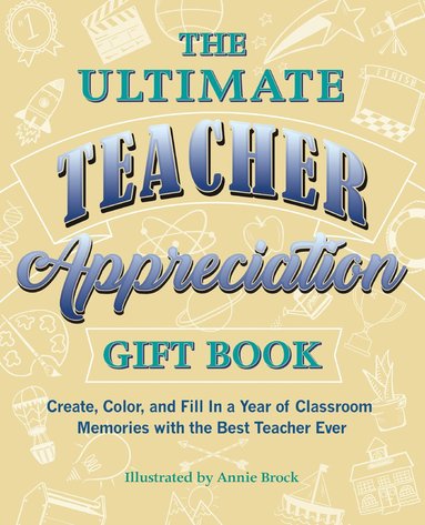 bokomslag Ultimate Teacher Appreciation Gift Book