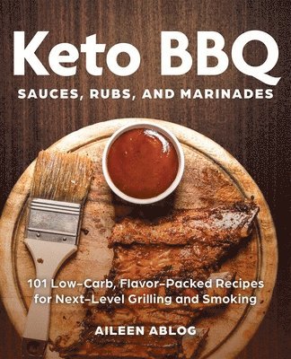 bokomslag Keto BBQ Sauces, Rubs, and Marinades