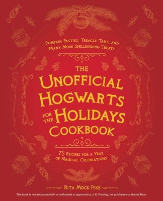 bokomslag The Unofficial Hogwarts For The Holidays Cookbook