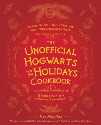 bokomslag The Unofficial Hogwarts for the Holidays Cookbook