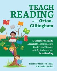 bokomslag Teach Reading with Orton-Gillingham