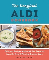 bokomslag The Unofficial Aldi Cookbook