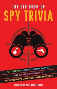 bokomslag The Big Book of Spy Trivia