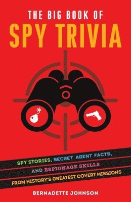 Bernadette Johnson - Big Book of Spy Trivia, Häftad