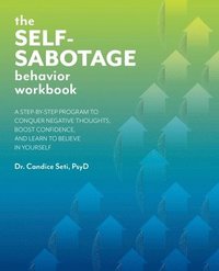 bokomslag The Self-Sabotage Behavior Workbook