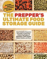 bokomslag The Prepper's Ultimate Food-Storage Guide