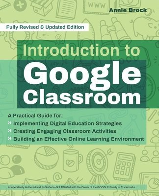 Annie Brock - Introduction to Google Classroom, Häftad