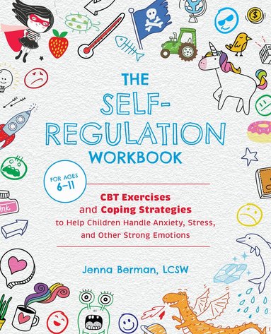 Jenna Berman - Self-Regulation Workbook for Kids, Häftad
