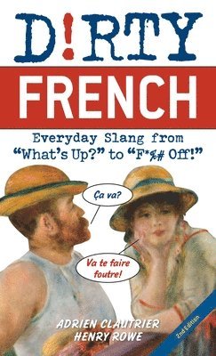 bokomslag Dirty French: Second Edition