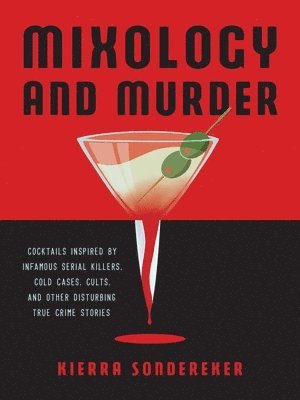 bokomslag Mixology And Murder