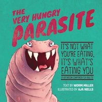 bokomslag The Very Hungry Parasite