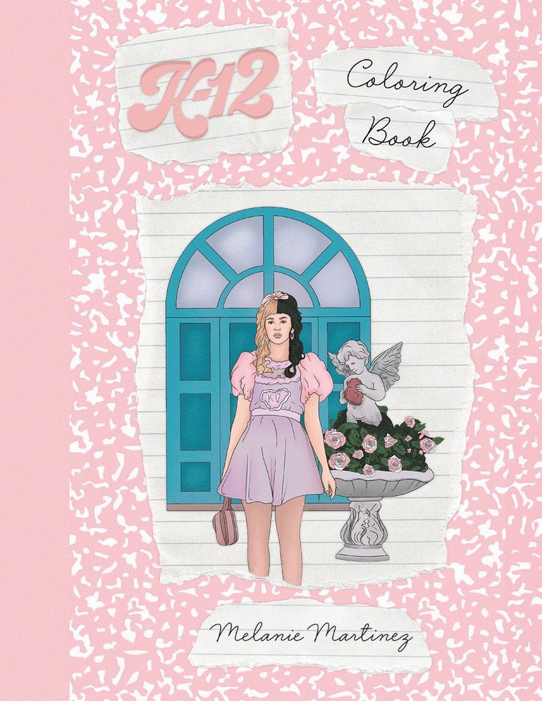 Melanie Martinez - K-12 Coloring Book, Häftad