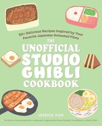 bokomslag The Unofficial Studio Ghibli Cookbook