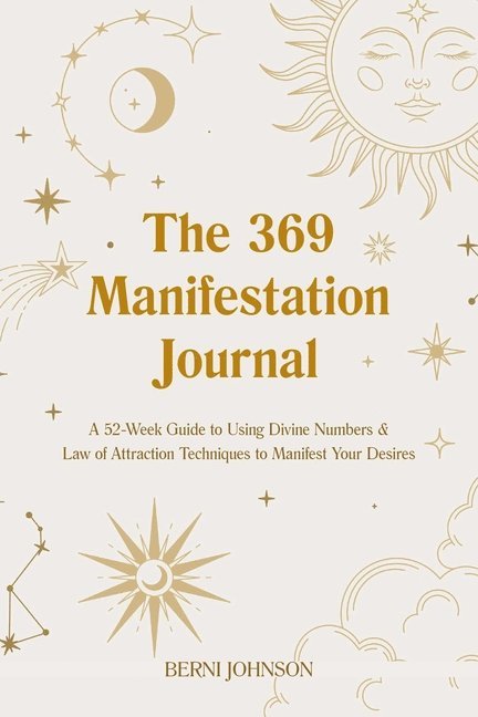 Berni Johnson - 369 Manifestation Journal, Inbunden