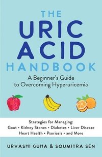 bokomslag The Uric Acid Handbook