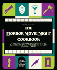 bokomslag The Horror Movie Night Cookbook