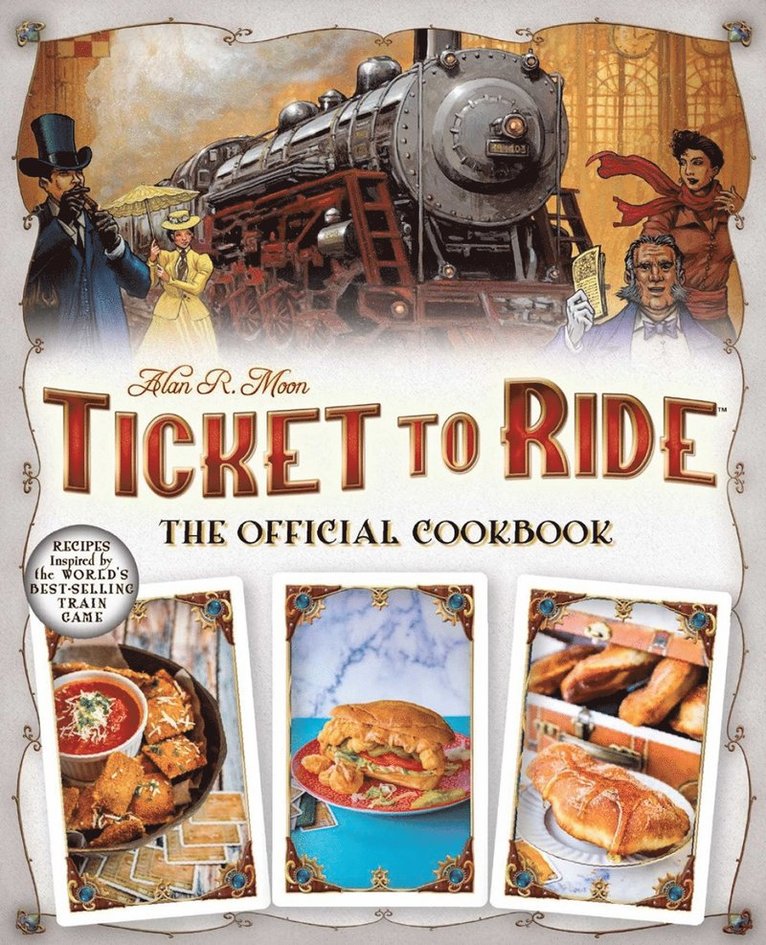 Ticket to Ride The Official Cookbook 1