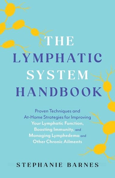 bokomslag The Lymphatic System Handbook