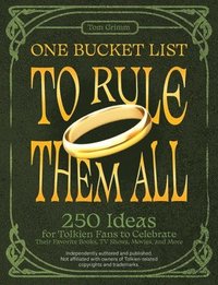 bokomslag One Bucket List to Rule Them All