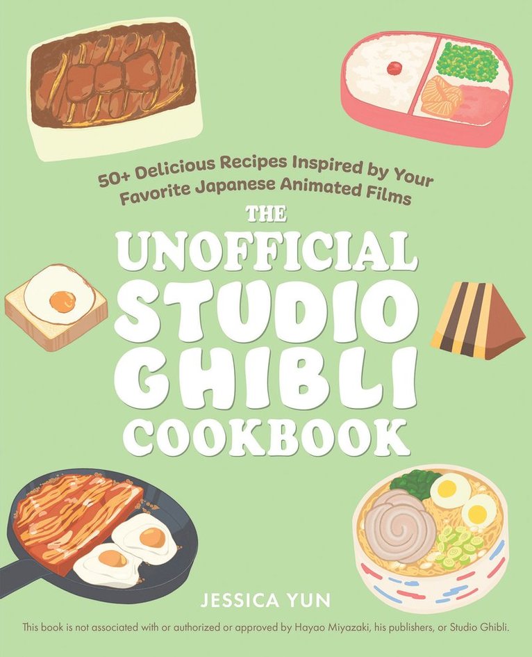Unofficial Studio Ghibli Cookbook 1