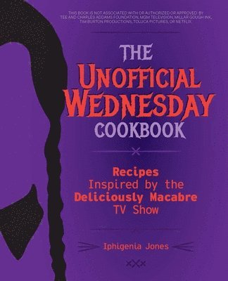 The Unofficial Wednesday Cookbook 1