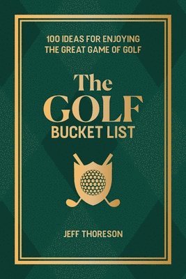 bokomslag The Golf Bucket List