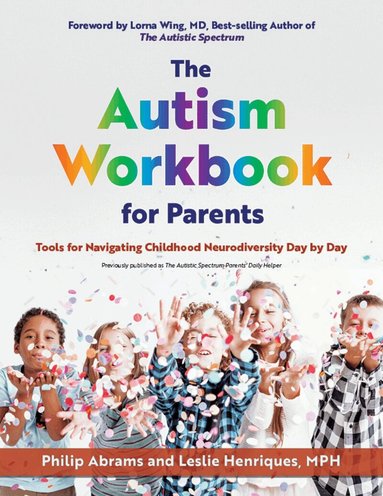 Philip Abrams, Leslie Henriques - Autism Workbook for Parents, Häftad
