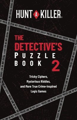 Hunt a Killer: The Detective's Puzzle Book 2 1