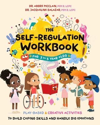 bokomslag The Self-Regulation Workbook for 3 to 5 Year Olds