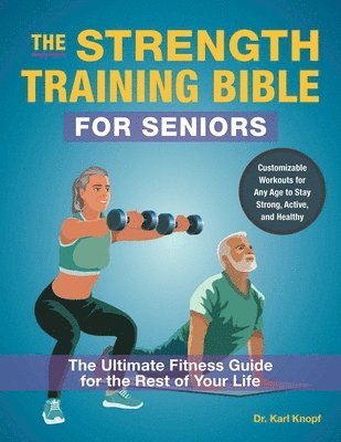 Strength-Training Bible for Seniors 1