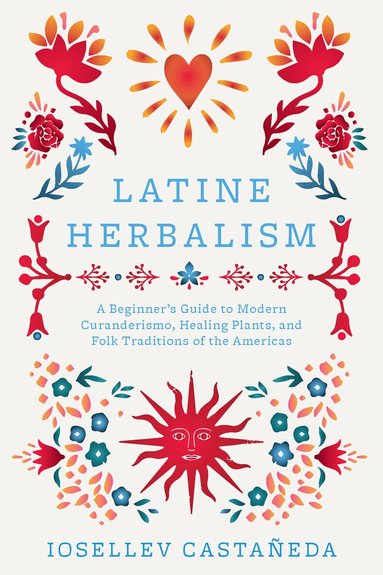 Iosallev Castaneda - Latine Herbalism, Häftad