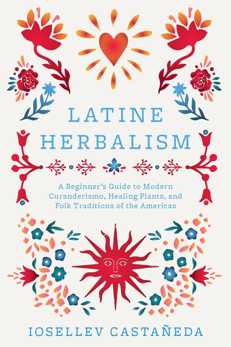 Iosallev Castaneda, Iosellev Castañeda, Iosellev Castaneda - Latine Herbalism, Häftad