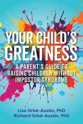 Your Child's Greatness 1