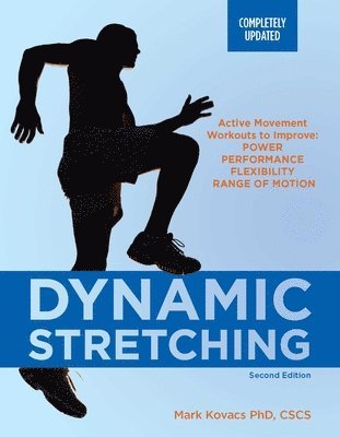 bokomslag Dynamic Stretching: Second Edition