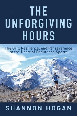 bokomslag Unforgiving Hours