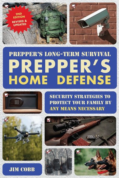Jim Cobb - Prepper's Long-Term Survival: Prepper's Home Defense, Häftad