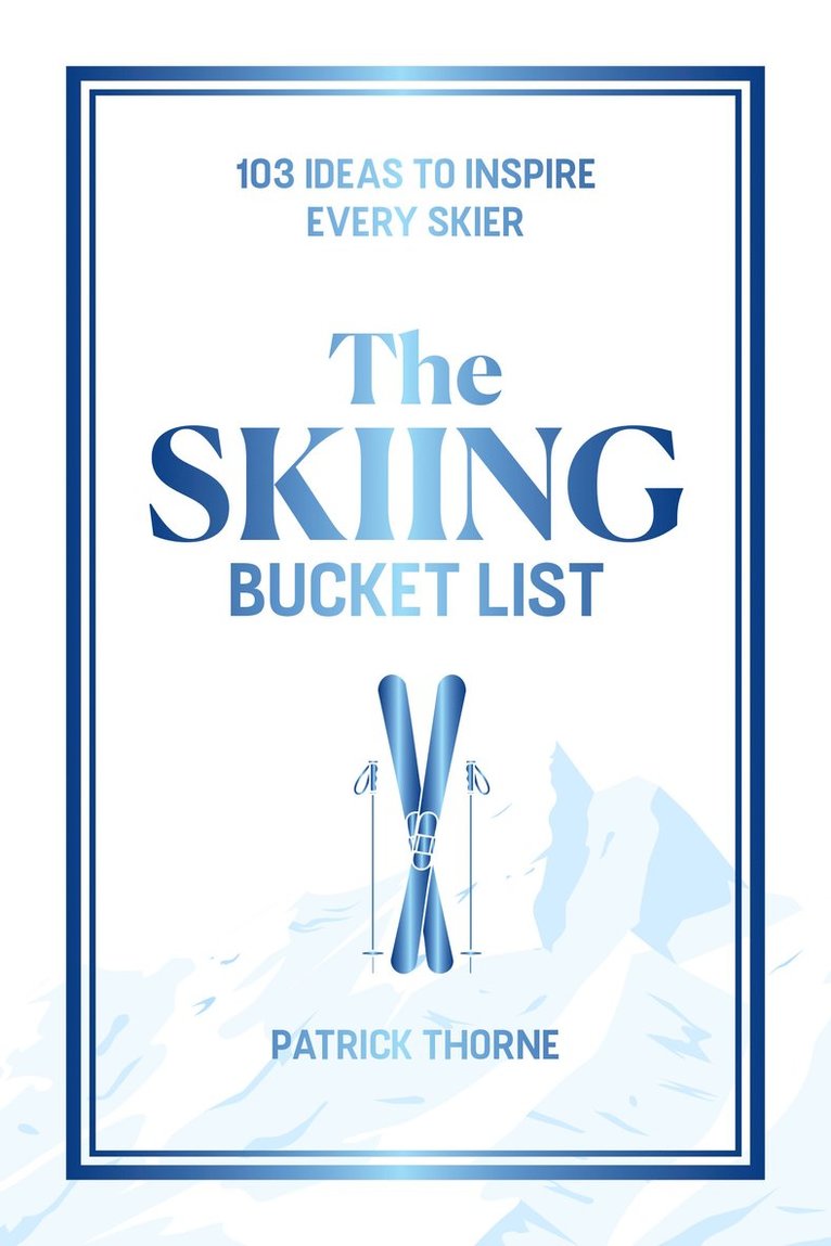 Skiing Bucket List
