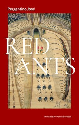 Jose Pergentino, José Pergentino, Pergentino José - Red Ants, Häftad