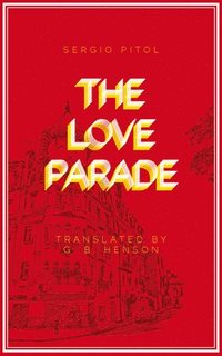 bokomslag The Love Parade