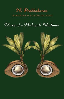 N. Prahakaran, N. Prabhakaran - Diary of a Malayali Madman, Häftad