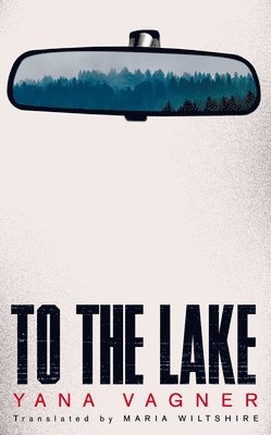 To the Lake 1