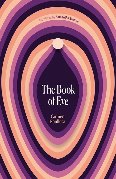 Carmen Boullosa - Book of Eve, Häftad