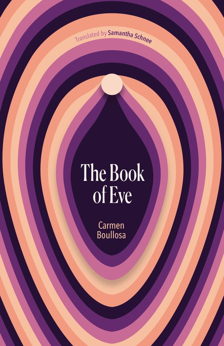 Carmen Boullosa, Boullosa Carmen - Book of Eve, Häftad