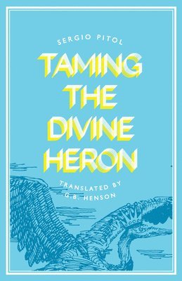 Taming the Divine Heron 1