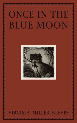 bokomslag Once in the Blue Moon