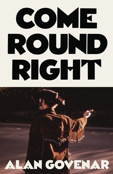 Alan Govenar - Come Round Right, Inbunden