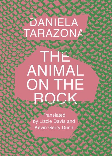 Daniela Tarazona - Animal on the Rock, Häftad
